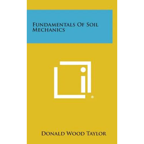 Fundamentals of Soil Mechanics