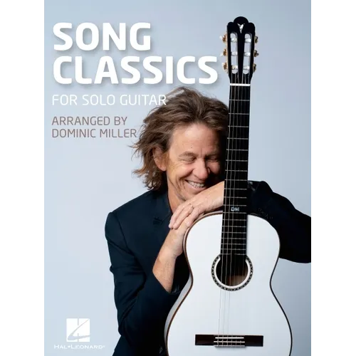 Song Classics for Solo Guitar - Arranged by Dominic Miller