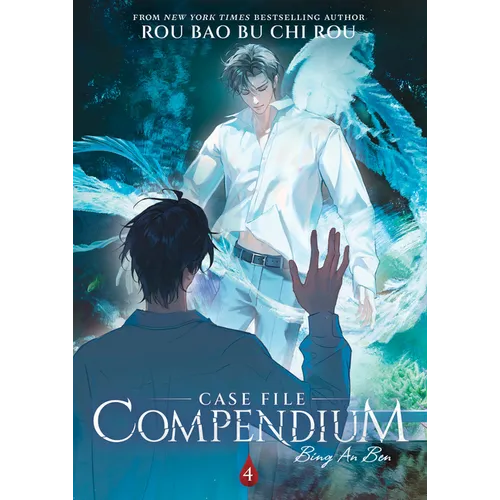 Case File Compendium: Bing an Ben (Novel) Vol. 4