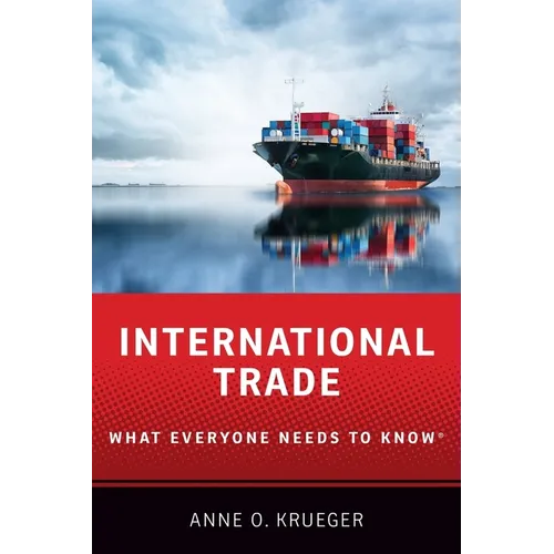 International Trade: What Everyone Needs to Know(r)