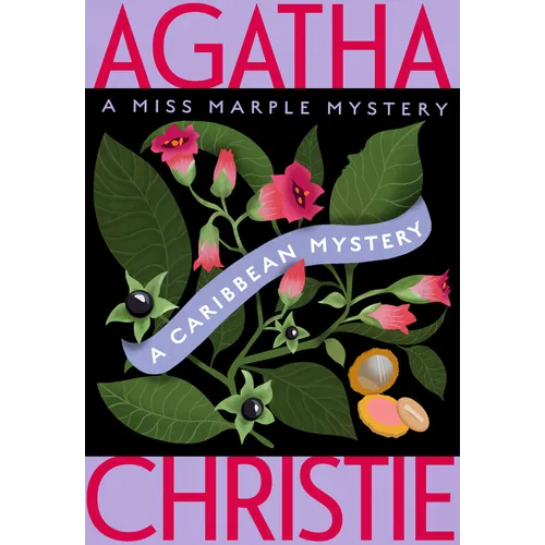 A Caribbean Mystery: A Miss Marple Mystery