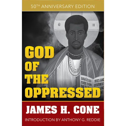 God of the Oppressed: 50th Anniversary Edition