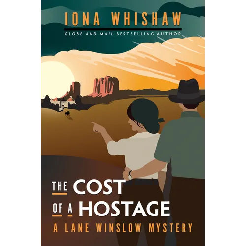 The Cost of a Hostage: A Lane Winslow Mystery