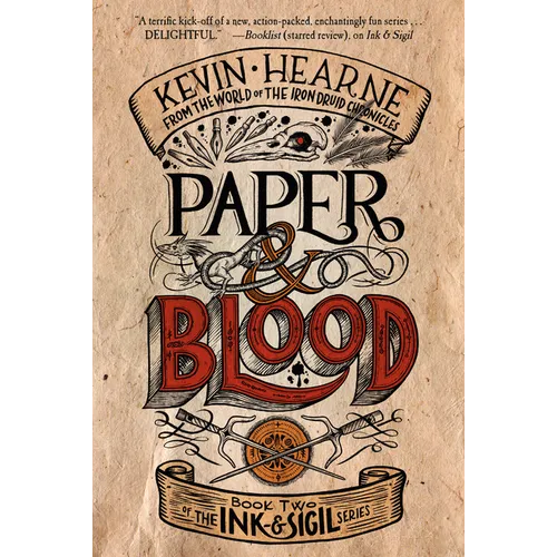 Paper & Blood: Book Two of the Ink & Sigil Series