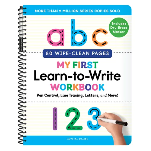 My First Learn-To-Write Workbook: Pen Control, Line Tracing, Letters, and More!