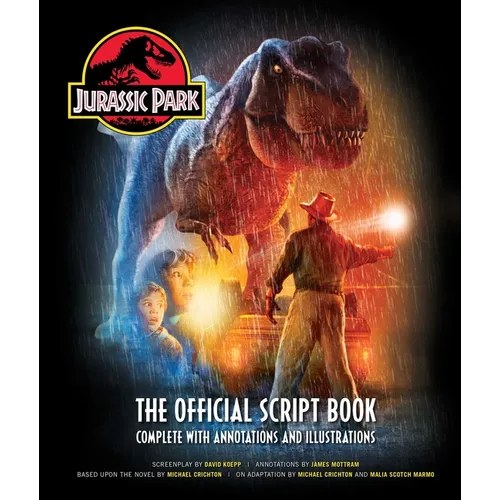 Jurassic Park: The Official Script Book: Complete with Annotations and Illustrations