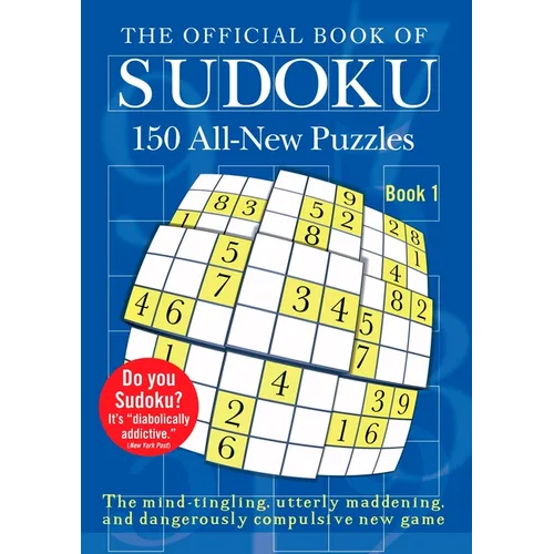 The Official Book of Sudoku: Book 1: 150 All-New Puzzles