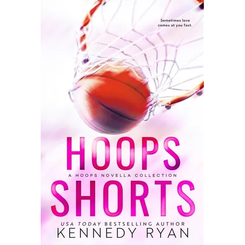 HOOPS Shorts: A HOOPS Novella Collection