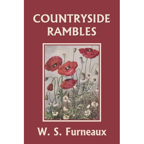 Countryside Rambles (Yesterday's Classics)