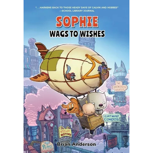 Sophie: Wags to Wishes (Vol 3): A Graphic Novel