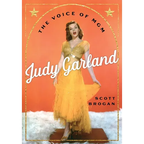 Judy Garland: The Voice of MGM