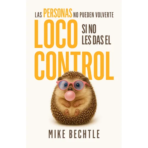 Las Personas No Pueden Volverte Loco Si No Les Das El Control