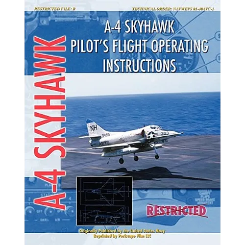 A-4 Skyhawk Pilot's Flight Operating Instructions