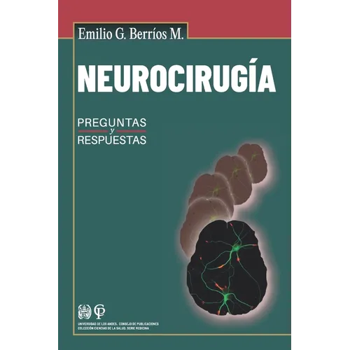 Neurocirugía: Preguntas y respuestas