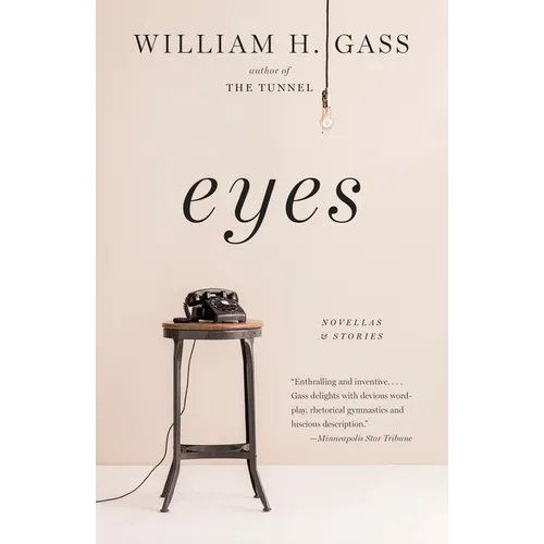 Eyes: Novellas and Stories