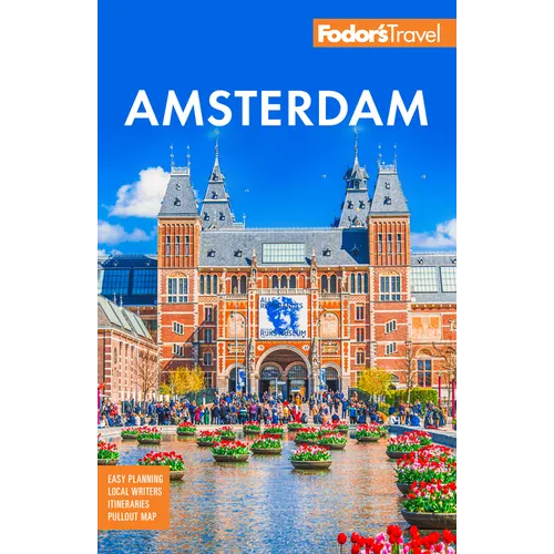 Fodor's Amsterdam: With the Best of the Netherlands