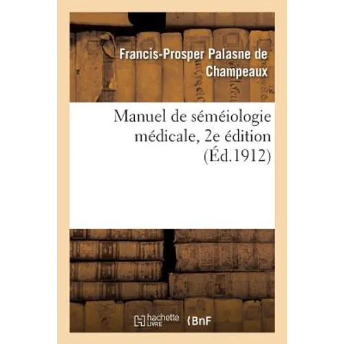Manuel de Séméiologie Médicale