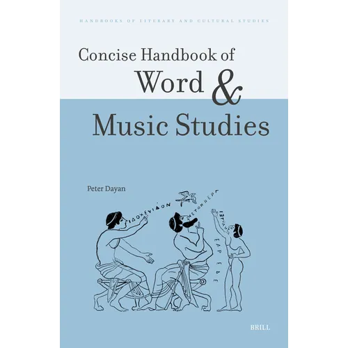 Concise Handbook of Word and Music Studies