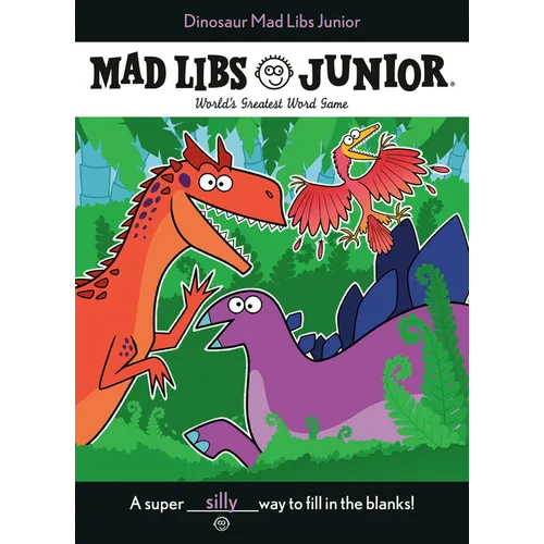 Dinosaur Mad Libs Junior: World's Greatest Word Game