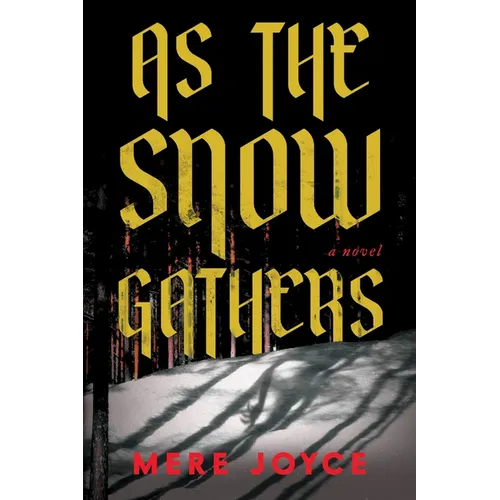 As the Snow Gathers