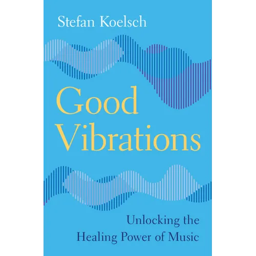 Good Vibrations: Unlocking the Healing Power of Music