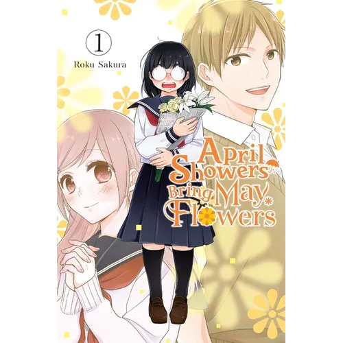 April Showers Bring May Flowers, Vol. 1