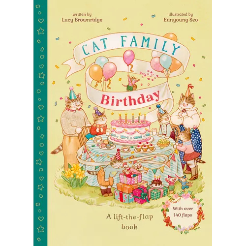 Cat Family Birthday: A Lift-The-Flap Book with Over 140 Flaps