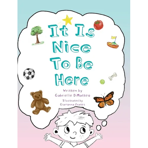 It Is Nice To Be Here