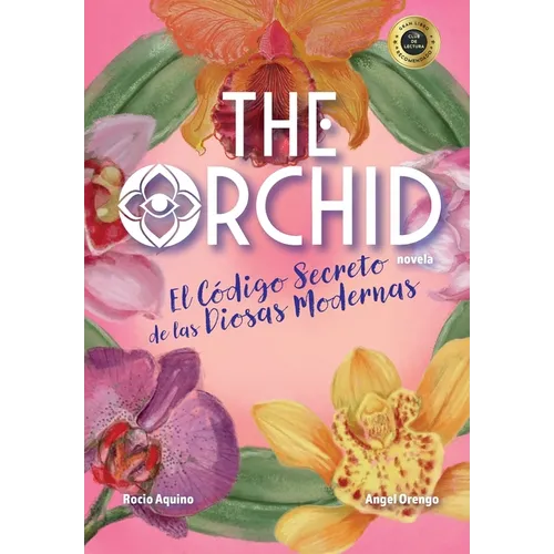 The Orchid: El Código Secreto de las Diosas Modernas