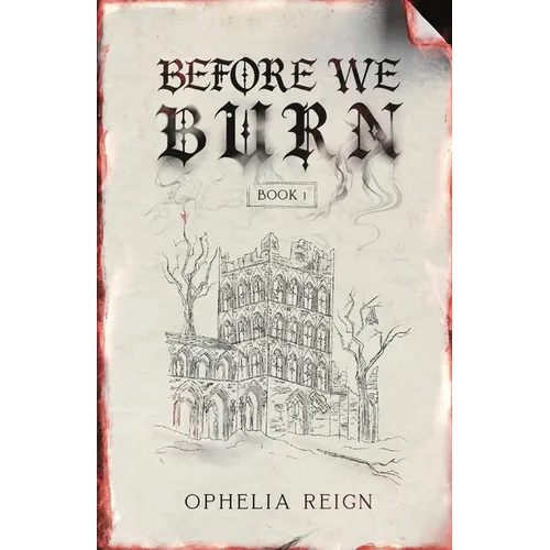 Before We Burn: Born from Ashes Trilogy