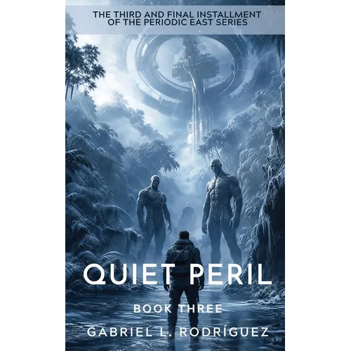 Quiet Peril: Book Three