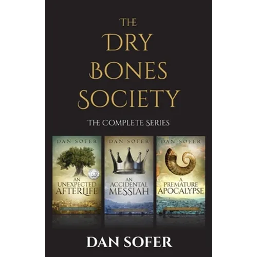 The Dry Bones Society: The Complete Series