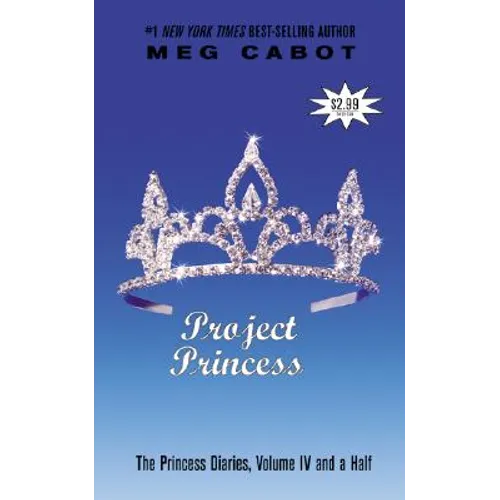 The Princess Diaries, Volume IV and a Half: Project Princess