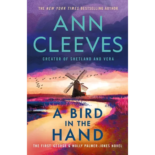 A Bird in the Hand: The First George & Molly Palmer-Jones Novel