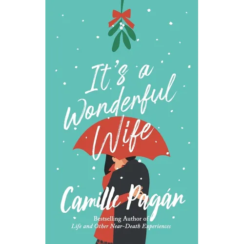 It's a Wonderful Wife: A novella