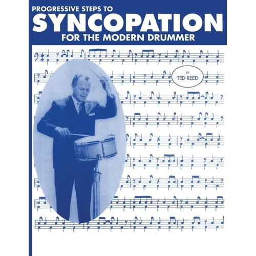 Progressive Steps to Syncopation for the Modern Drummer