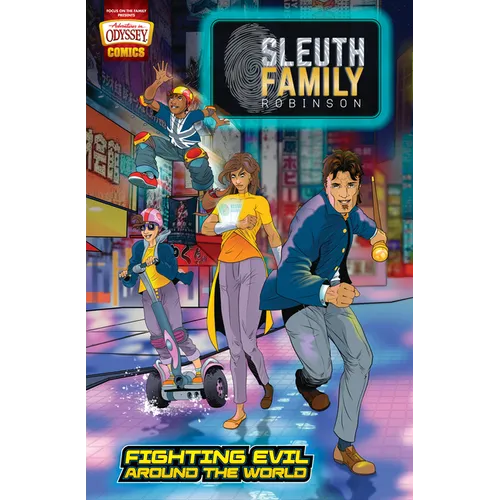 Sleuth Family Robinson: Fighting Evil Around the World