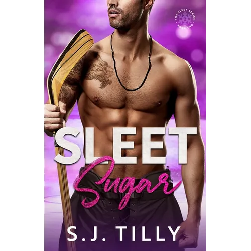Sleet Sugar: Book Two of the Sleet Series