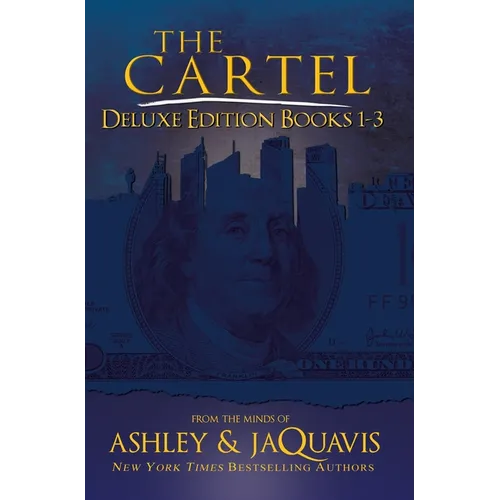 The Cartel Deluxe Edition: Books 1-3