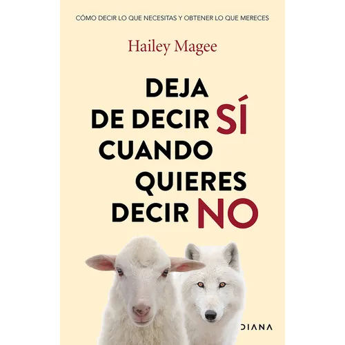 Deja de Decir Si Cuando Quieres Decir No / Stop People Pleasing
