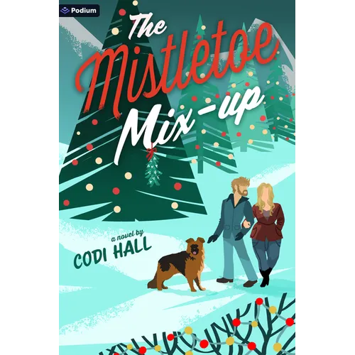 The Mistletoe Mix-Up: A Holiday Romance