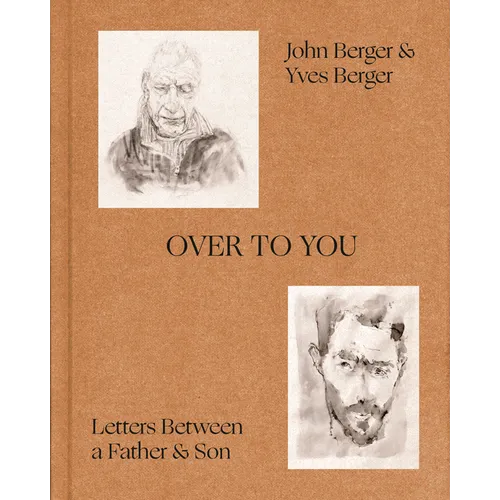 Over to You: Letters Between a Father and Son
