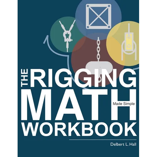 The Rigging Math Made Simple Workbook