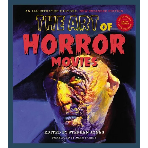 The Art of Horror Movies: An Illustrated History