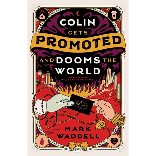 Colin Gets Promoted and Dooms the World