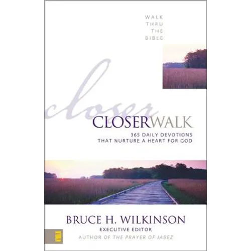 Closer Walk: 365 Daily Devotions That Nurture a Heart for God (a 365-Day Devotional)