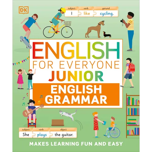 English for Everyone Junior English Grammar: A Simple, Visual Guide to English