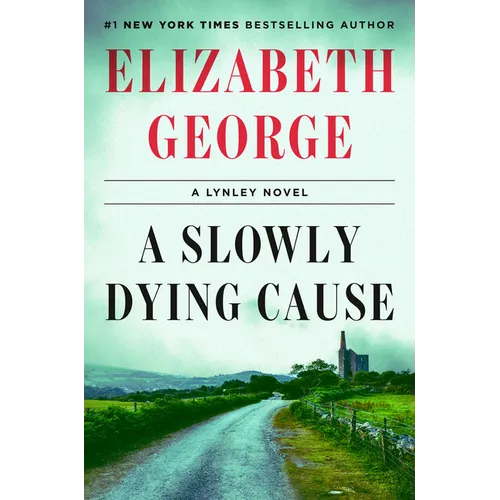 A Slowly Dying Cause: A Lynley Novel