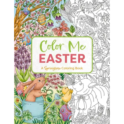 Color Me Easter: An Adorable Springtime Coloring Book