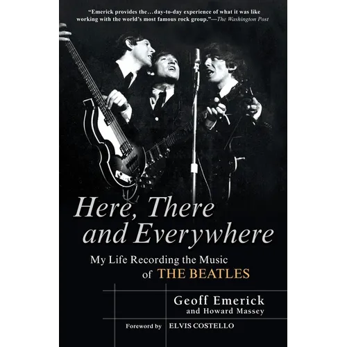 Here, There and Everywhere: My Life Recording the Music of the Beatles - Paperback